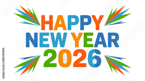 New Year 2026: The New Year's message is cheerfully proclaimed across a clean, and vibrant design, heralding the promise of the coming year.