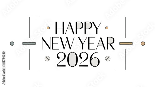 New Year 2026 Celebration: A modern and elegant graphic, the phrase HAPPY NEW YEAR 2026 is artfully displayed. This design encapsulates the spirit of the upcoming year.