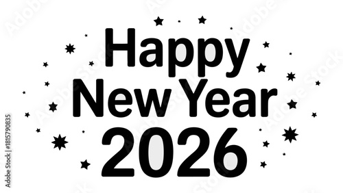 New Year 2026 Celebration: A cheerful and festive greeting announces the arrival of the New Year, adorned with star accents that create a sense of joy and anticipation. 