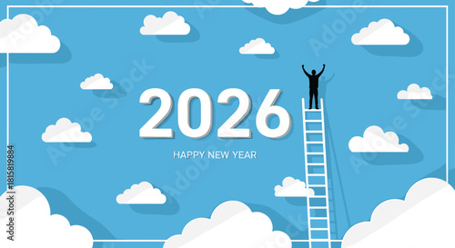 Happy New Year 2026 concept, man on ladder reaching success in blue sky with clouds, cad drawing flat vector illustration.