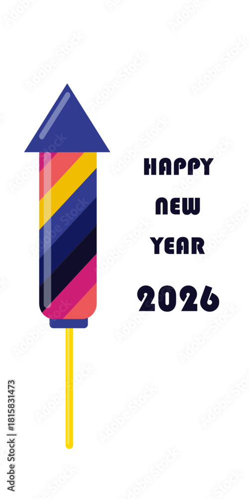 Fototapeta premium Colorful firework rocket illustration for a festive Happy New Year 2026 celebration, symbolizing hope and new beginnings