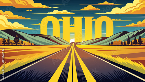 Very beautiful open highway scene with the word “Ohio” painted in bright yellow letters on the asphalt, stretching into the horizon beneath a vast sky, creating a bold and inviting road trip impressio