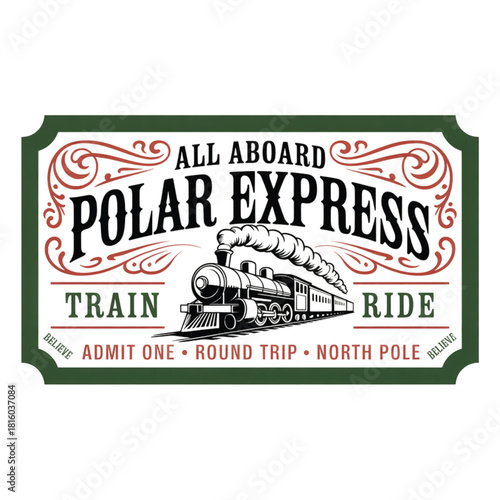 Polar Express Ticket svg, Polar Express png, Christmas sign svg, All Abroad Train Ride svg,Polar Express Believe Christmas PNG, North Pole Magic Png,