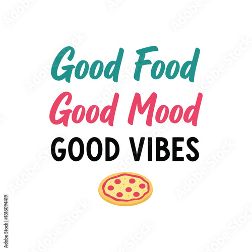 Delicious pizza brings good food, mood, and vibes