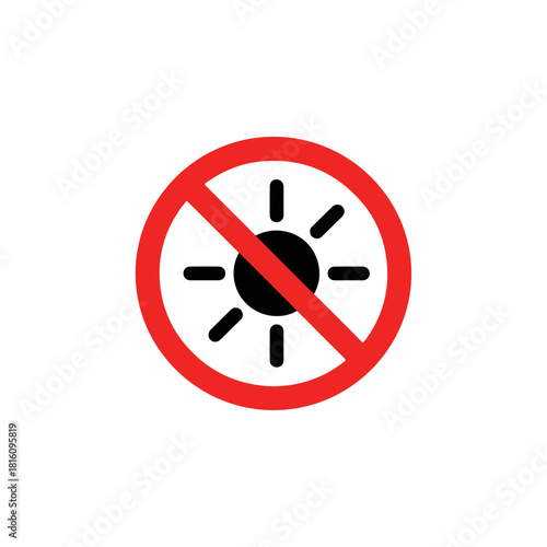 No Sun Icon Symbol Alert Warning Sign.
