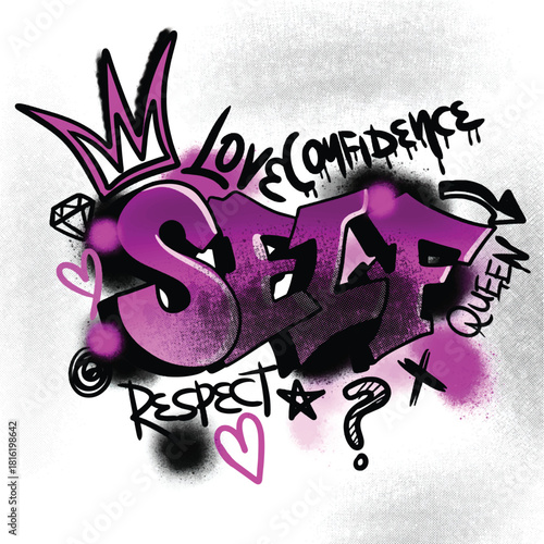 Graffiti style illustration with the word Self featuring a crown and positive affirmations perfect for empowering designs and motivational content