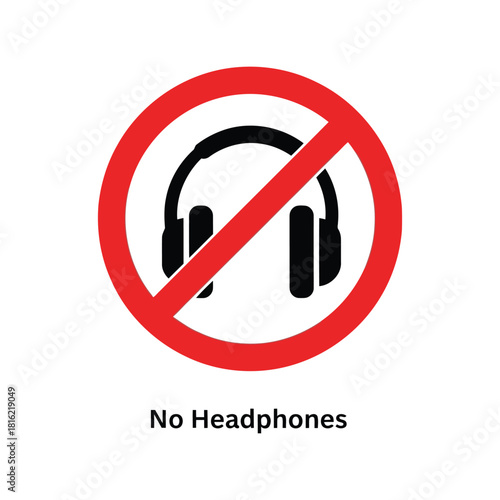 No headphones allowed sign vector icon   prohibition symbol for quiet zones Vector, illustration