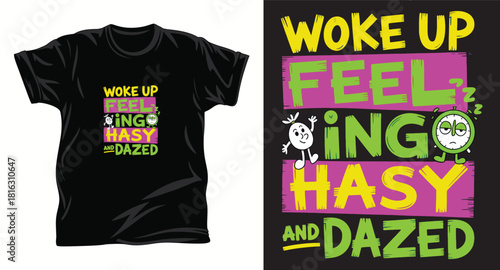 Motto graphic vector t shirt design print.