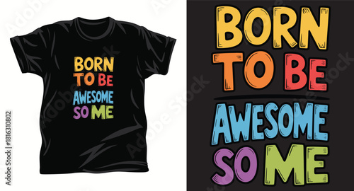 Motto graphic vector t shirt design print.