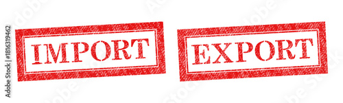 Vector red rubber stamp text Import and Export isolated on the white background.