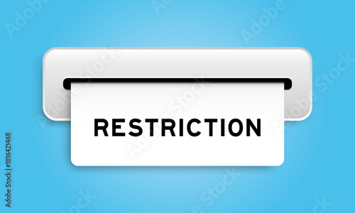 White coupon banner with word restriction from machine on blue color background