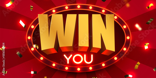 Exciting golden WIN YOU text with a glowing marquee on a vibrant red background with confetti. Vector illustration