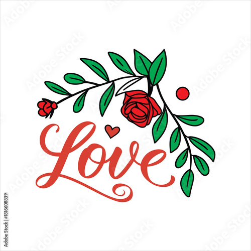Romantic Love Typography with Red Roses and Green Leaves Illustration