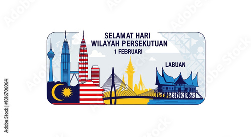 Happy Federal Territories Day Celebration 1 February A Vibrant Collage of Malaysian Landmarks and Culture
