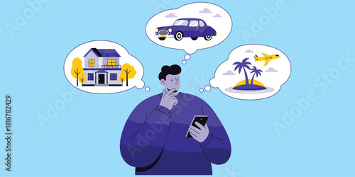Person dreaming of house, car, vacation, smartphone in hand, thought bubbles, aspiration concept, lifestyle goals - flat vector illustration