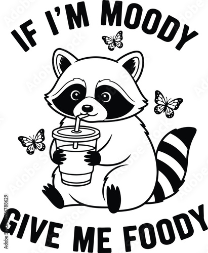 Cute cartoon raccoon drinking from a cup with butterflies and text