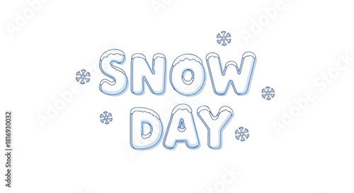 Snow day text with snowflakes, winter holiday event