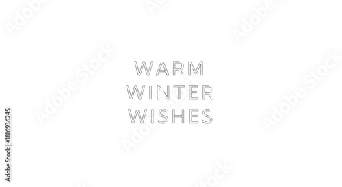 Minimalist typography design for a seasonal winter holiday greeting