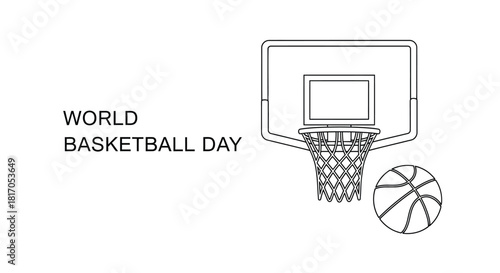 A simple line drawing depicts a basketball hoop net ball and text celebrating world basketball day