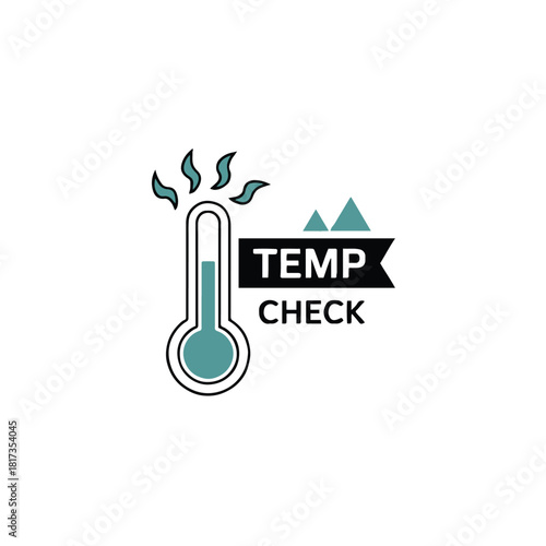 A thermometer graphic with steam and a temp check banner on a white background graphic design