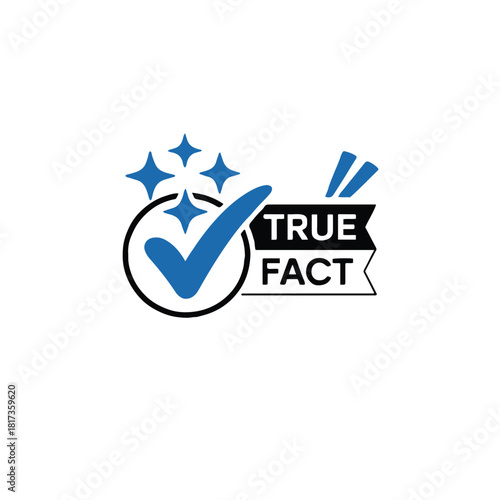 A blue checkmark inside a circle with stars and a true fact banner on a white background vector art