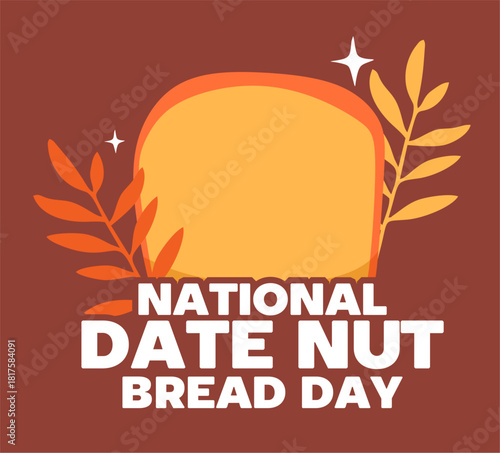 National Date Nut Bread Day