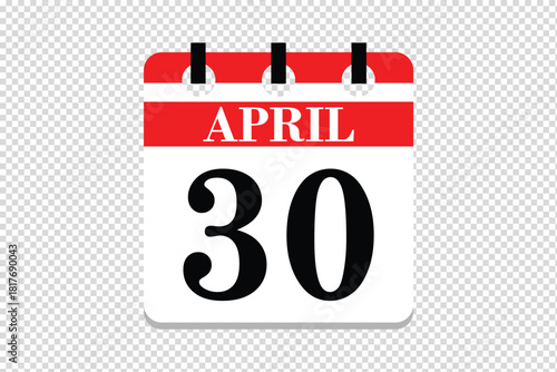 30 April Calendar icon vector, 30 dates of April month calendar icon, dates of April 30 icon calendar, vector calendar icon.