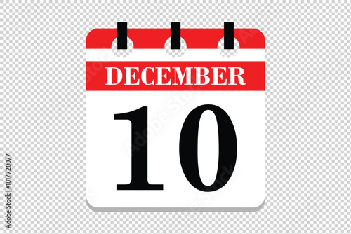 10 December Calendar icon vector, 10 dates of December month calendar icon, dates of December 10 icon calendar, vector calendar icon.