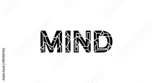 Fractured Typography of "MIND" Evoking Complexity and Inner Psychological Landscape
