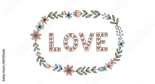 A charming floral wreath frames the word 'LOVE', with the letters themselves filled with delightful heart shapes, evoking warmth and affection.