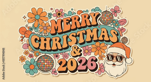 Retro 70s Style Groovy New Year 2026 and Christmas Vector Illustration