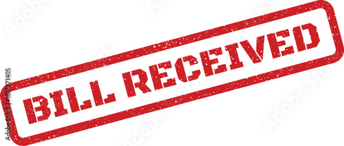 Grungy red rectangular rubber stamp mark displaying BILL RECEIVED confirming delivery of an invoice