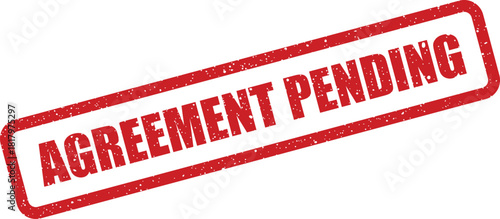 Red grunge rubber stamp with AGREEMENT PENDING text indicating a waiting approval status