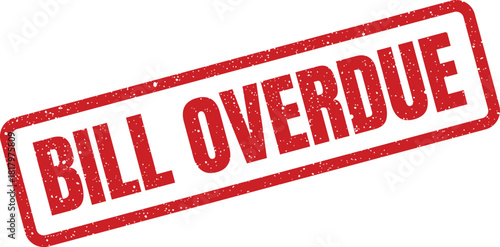Red rectangular rubber stamp illustration with bill overdue warning for late payment notification