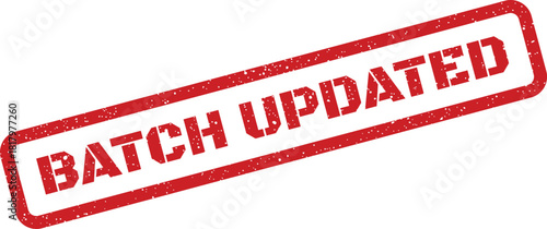 This red grunge stamp indicates a batch update has been successfully applied to a record or system