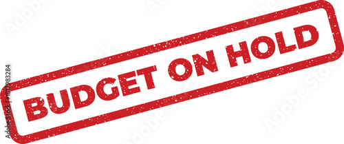 Distressed red rectangular rubber stamp indicating a financial budget pause on official documents or digital reports