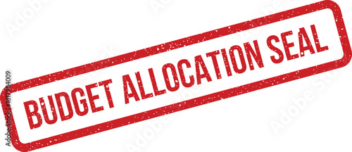 Distressed rubber stamp effect with text displaying budget allocation seal for financial documents