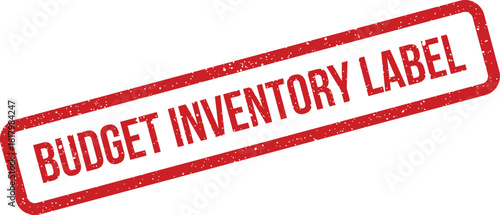 Distressed textured rectangular mark displaying important budget inventory label for financial tracking