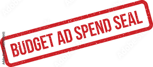 Official grunge rubber stamp marking budget allocation and spending for advertising campaigns or marketing efforts