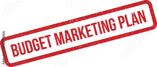 Red grunge budget marketing plan stamp for business strategy documents or advertising campaign proposals