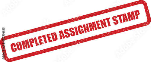 Vibrant red grunge rubber stamp displaying the message completed assignment stamp on a clean white backdrop