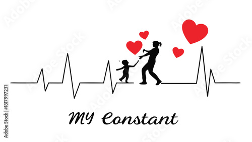 Parent and child silhouettes on a heartbeat line surrounded by red hearts with the phrase my constant