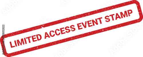 A distressed rectangular rubber stamp impression clearly indicating a restricted entry for a specific activity or gathering, conveying an exclusive access message