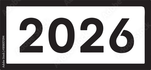 Year 2026 displayed prominently in bold black numbers on a white rectangular sign