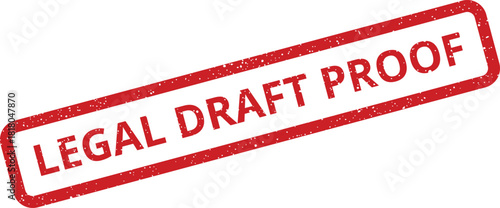 An important red grunge rubber stamp mark signifies a legal draft proof for final verification before publication