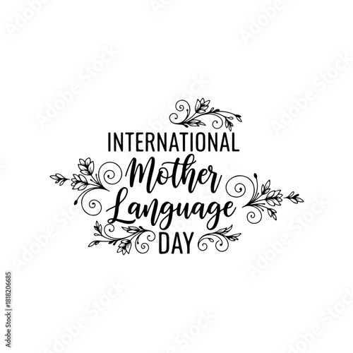 International mother language day typography with floral accents