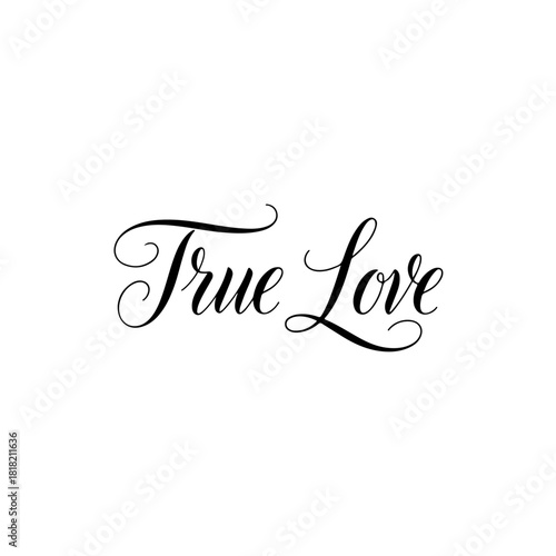 True love calligraphy text