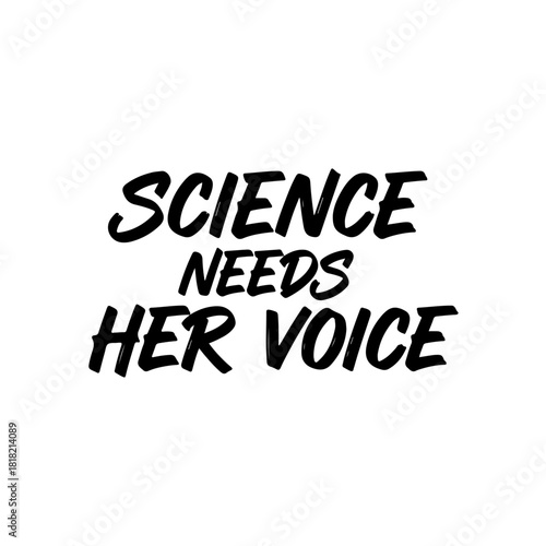 Science needs her voice isolated on transparent background