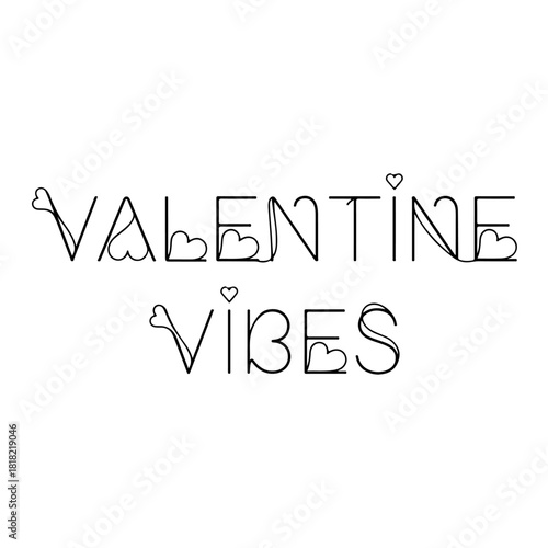 Valentine vibes heart typography black outline isolated on transparent background