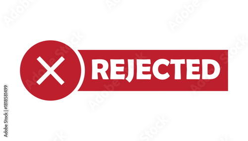 Rejected stamp red cross symbol for denial and cancellation